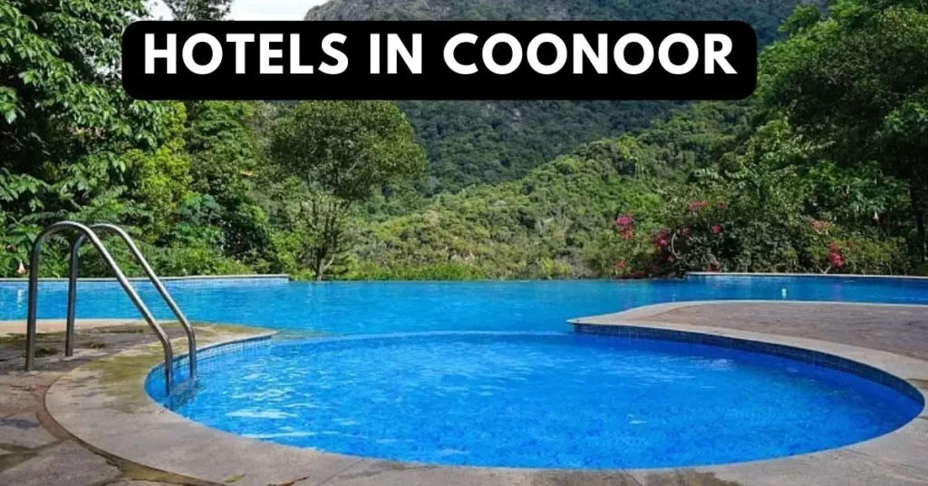 hotels in coonoor