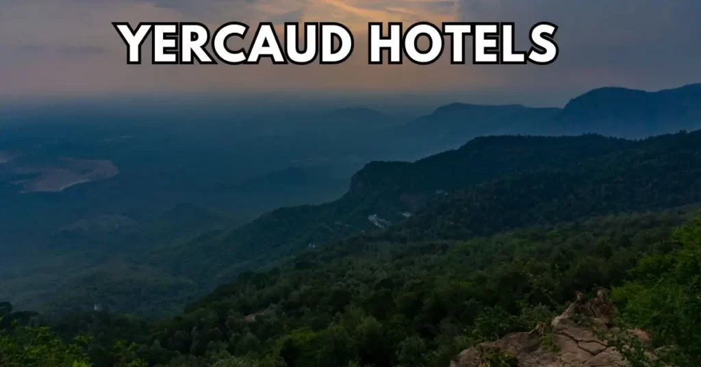 yercaud hotels