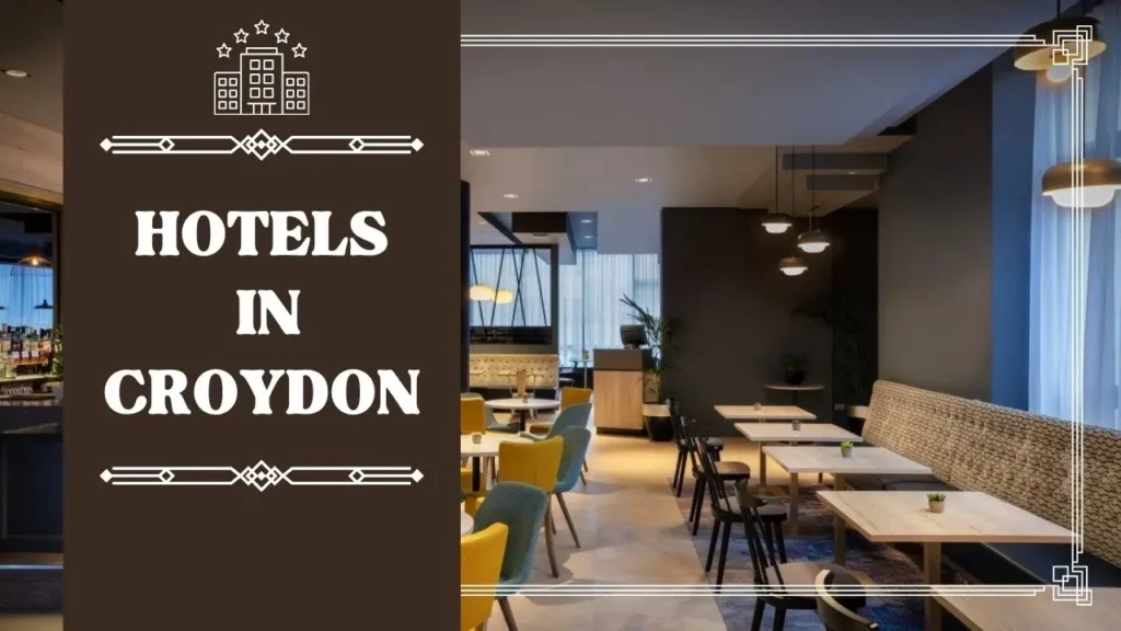 Hotels in Croydon